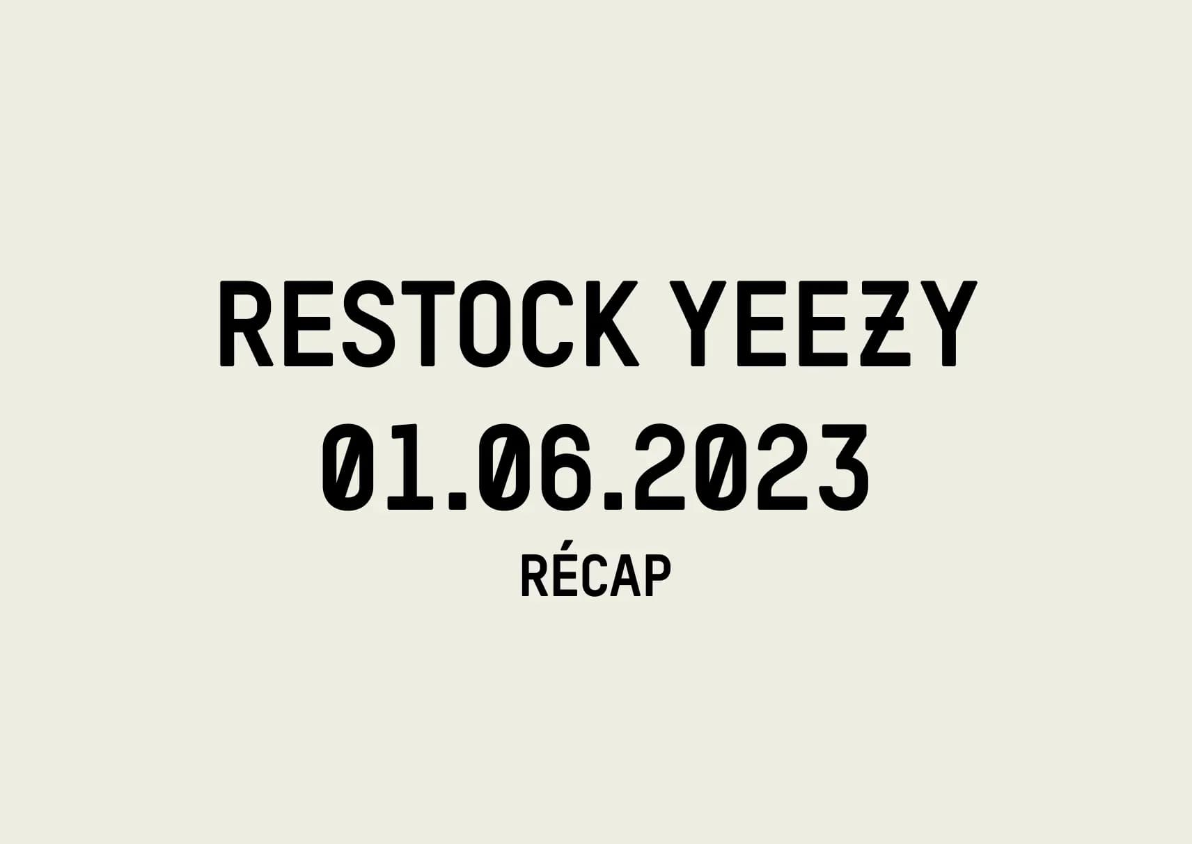 restock adidas yeezy juin 2023