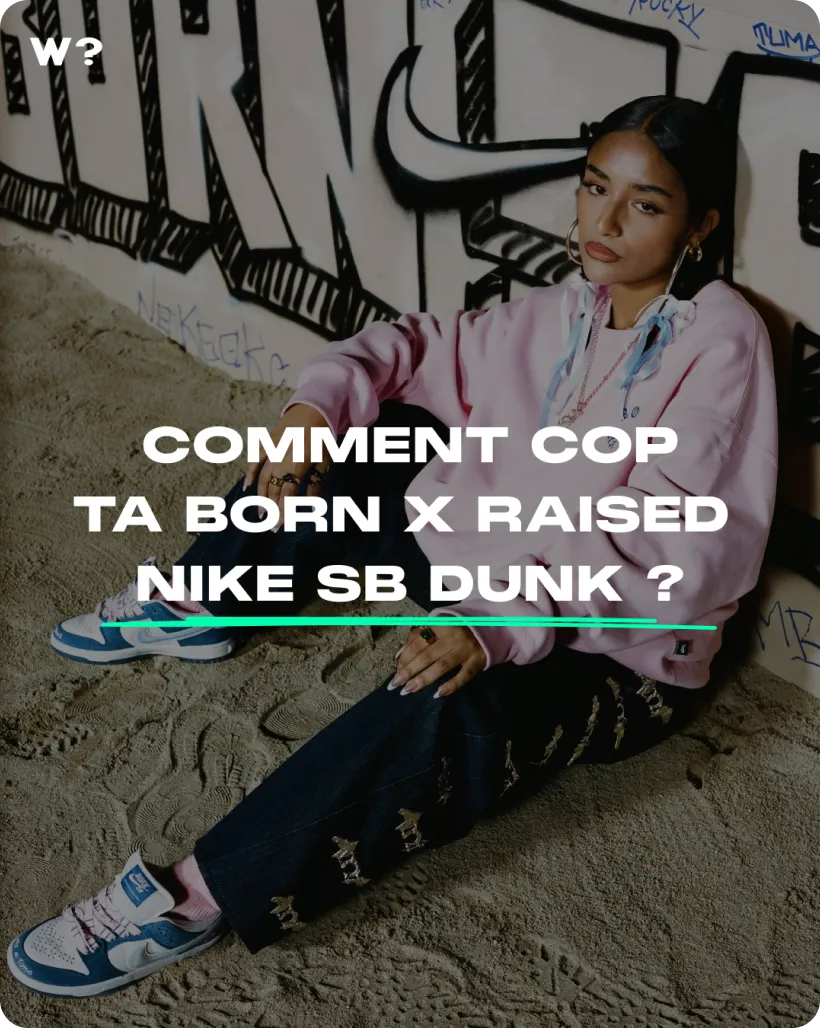 comment cop nike dunk born x raised